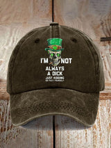 I'm Not Always A Dick Just Kidding Printed Casual Baseball Cap