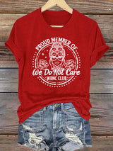 Women's Round-Neck Retro Funny Proud Member Of WDNC Club We Do Not Care Menopause Perimenopause Print T-Shirt