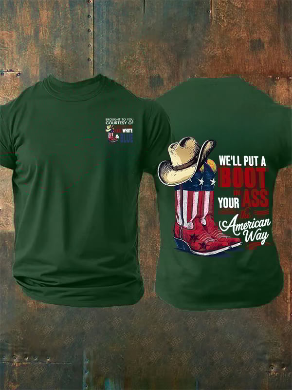 🔥Buy 3 Get 15% Off Men's WE'LL PUT A B00T IN YOUR ASS Print T-Shirt