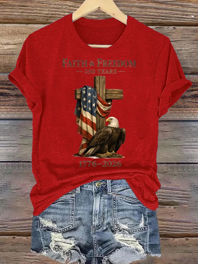 Women's  Faith and Freedom 250 Years Print T-Shirt