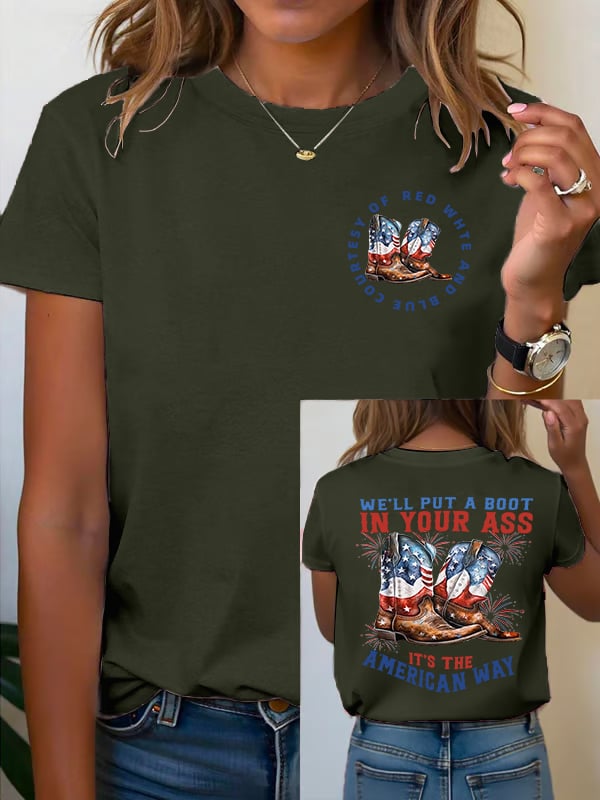 🔥Buy 3 Get 15% Off Women's We’ll put a boot in your ass it’s the American Way T-Shirt