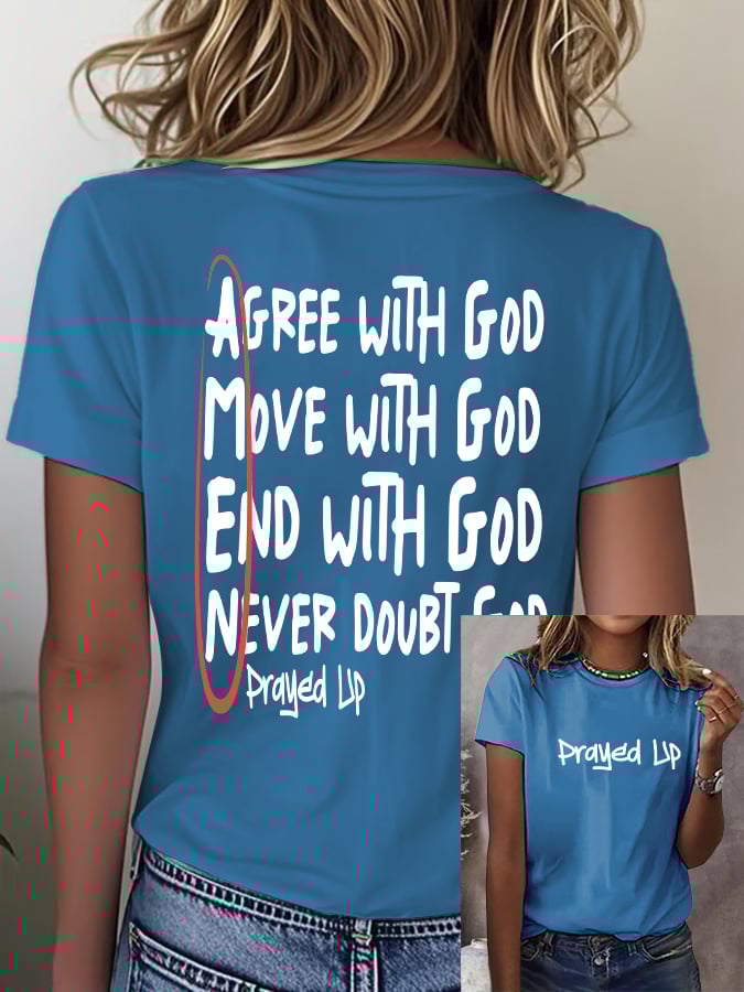 Women'S Casual "I Have Prayed And Been Ready To Face Anything" Faith Short Sleeve T-Shirt