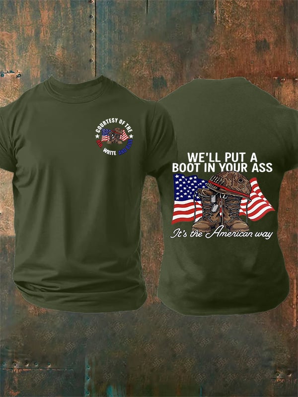 Men's  WE'LL PUT A BOOT IN YOUR ASS  T-Shirt
