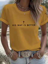 Women's  His Way Is Better Print Shirt
