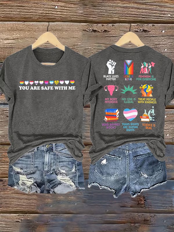 Women's  You are safe with me Printed T-Shirt