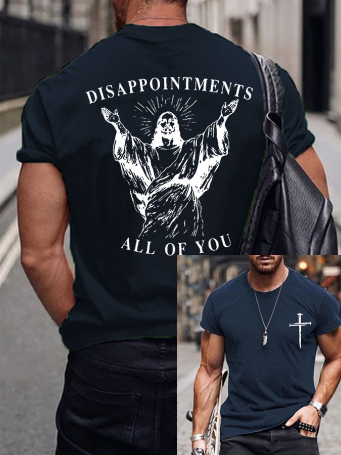 🔥Buy 3 Get 15% Off🔥Men's DISAPPOINTMENTS ALL OF YOU Print T-Shirt