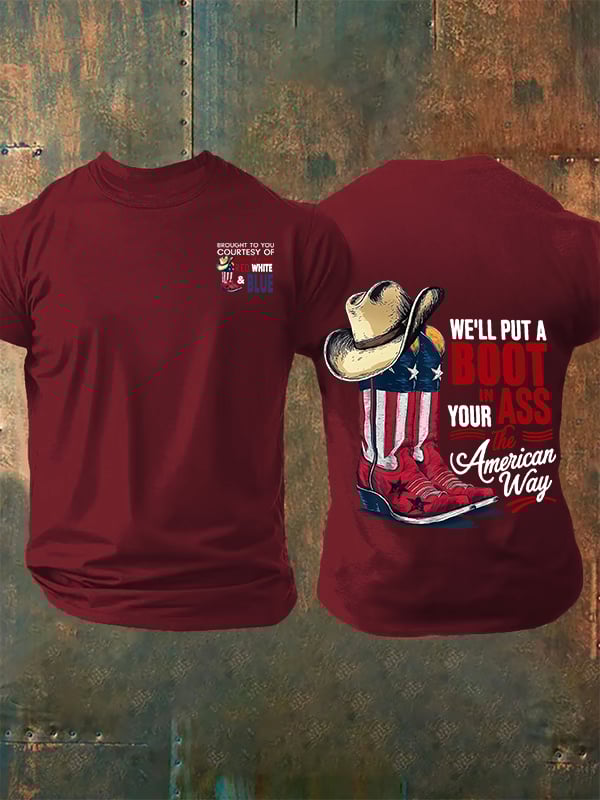 🔥Buy 3 Get 15% Off Men's WE'LL PUT A B00T IN YOUR ASS Print T-Shirt