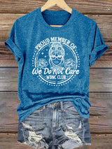 Women's Round-Neck Retro Funny Proud Member Of WDNC Club We Do Not Care Menopause Perimenopause Print T-Shirt