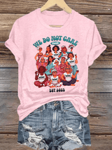 Women's  We don't care about club print  T-shirt