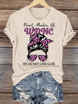 Women's Round-Neck Retro Funny Proud Member Of WDNC Club We Do Not Care Menopause Perimenopause Print T-Shirt