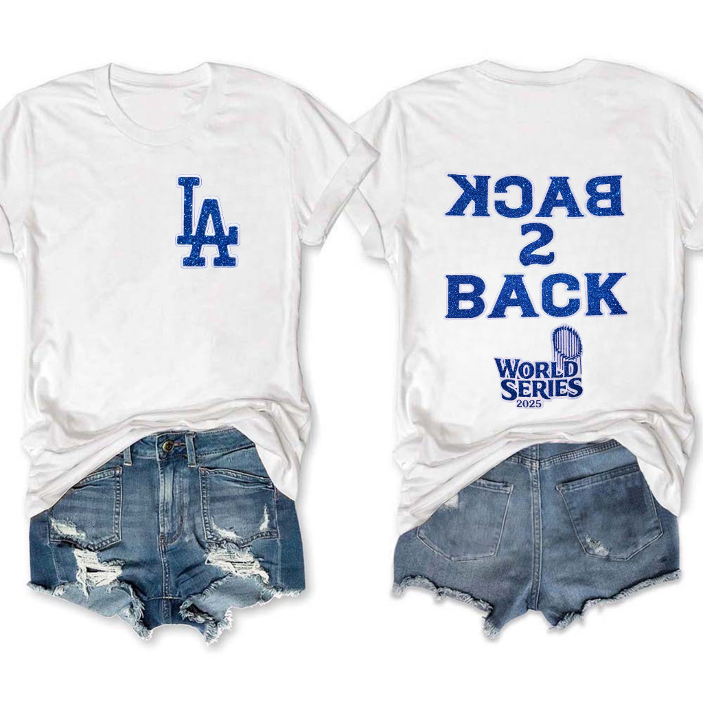 Dodgers Back To Back World Series Champions Tee