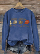 Women's  Same shit Different costume  Print  Sweater