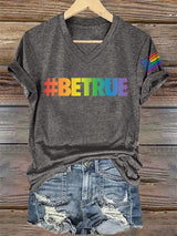 V-Neck Retro Pride Parade #Betrue Print T-Shirt