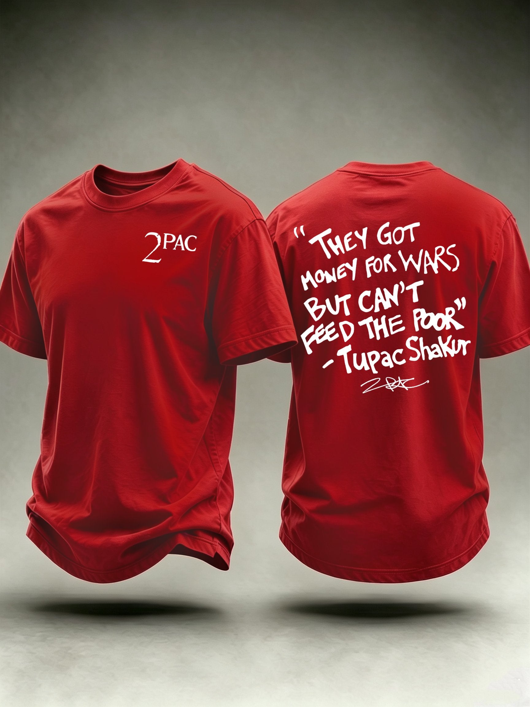 Men's They Got Money For Wars But Can't Feed The Poor Tee