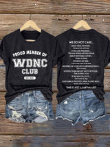 Retro Proud Member Of WDNC Club Est. 2025 We Do Not Care Print T-Shirt