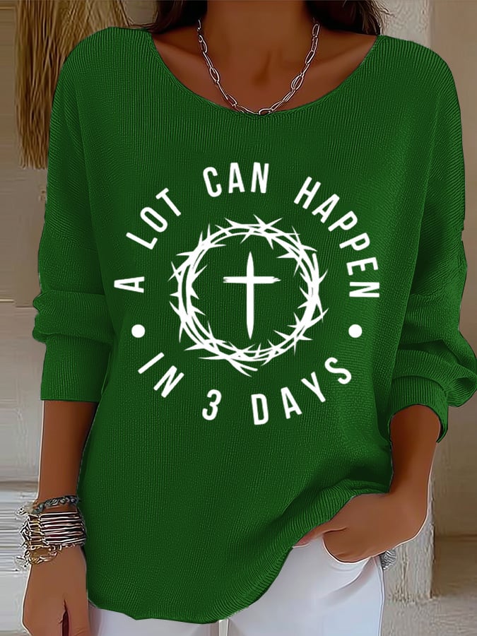 Women's Retro A Lot Can Happen In 3 Days Print Sweater