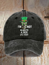 I'm Not Always A Dick Just Kidding Printed Casual Baseball Cap