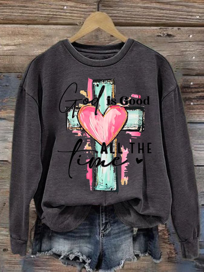 Women's  "God is Good All The Time" Print  Sweatshirt
