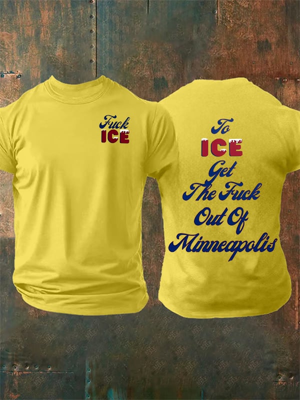 Men's  To ICE get the fuck out of Minnesota T-Shirt