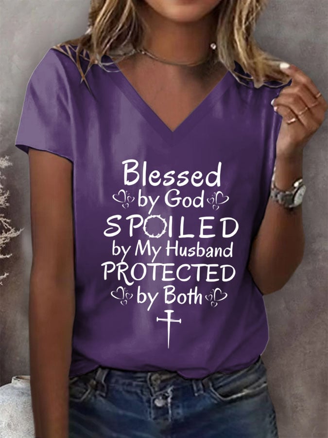 Women's Blessed by God Spoiled by my Husband Protected by Both Print T-Shirt