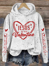 Women's Jesus Is My Valentine Print Hoodie