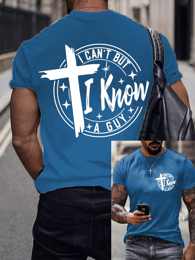 🔥Buy 3 Get 15% Off🔥Men's I Can't... But I Know A Guy. Printed Shirt