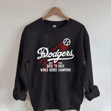 Dodgers Back To Back World Series Champions Sweatshirt