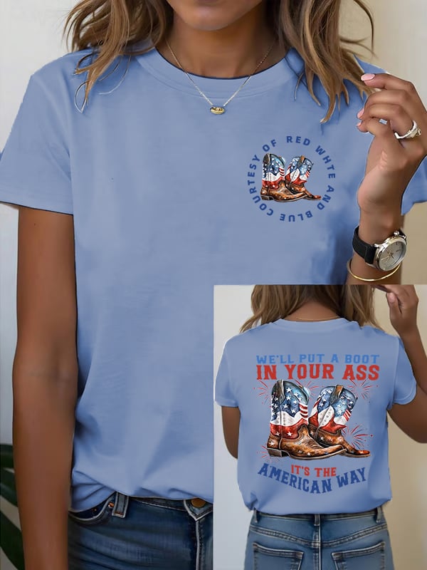 🔥Buy 3 Get 15% Off Women's We’ll put a boot in your ass it’s the American Way T-Shirt