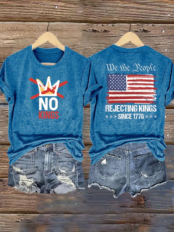 Women's  No Kings, Rejecting Kings Since 1776, We The People T-Shirt