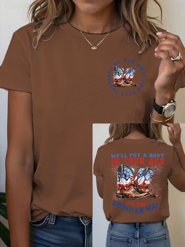 🔥Buy 3 Get 15% Off Women's We’ll put a boot in your ass it’s the American Way T-Shirt