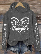 Women's Jesus Is My Valentine Print Hoodie