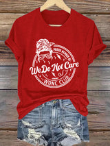 Retro Funny Proud Member Of WDNC Club We Do Not Care Menopause Perimenopause Print T-Shirt
