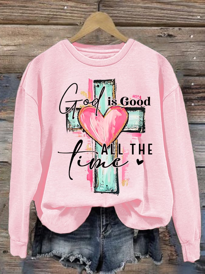 Women's  "God is Good All The Time" Print  Sweatshirt