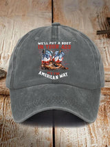 Unisex WE'LL PUT A B00T IN YOUR ASS  Cap