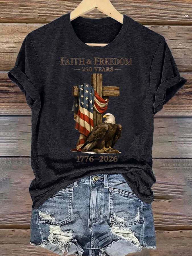 Women's  Faith and Freedom 250 Years Print T-Shirt