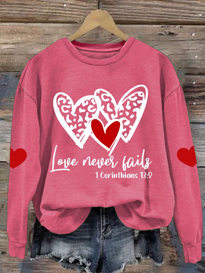 Women's Love Never Fails Printed Round Neck Sweatshirt