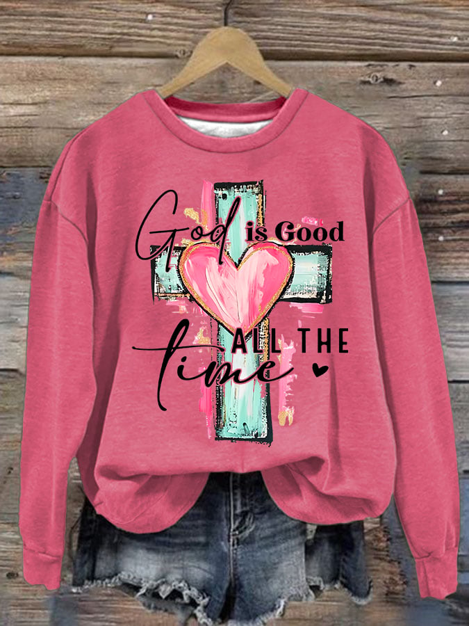 Women's  "God is Good All The Time" Print  Sweatshirt