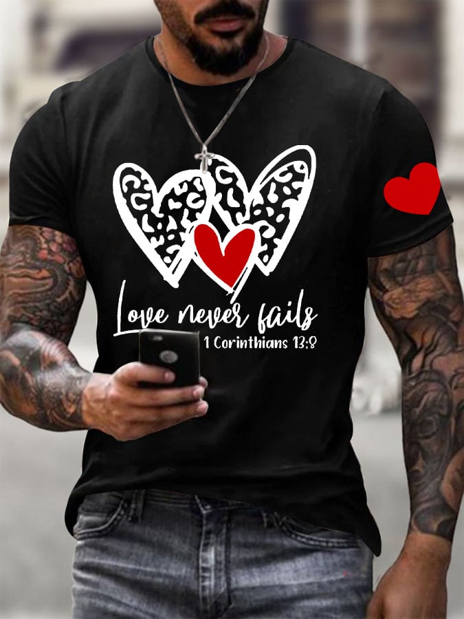 Men's Love Never Fails Heart Printed Round Neck T-Shirt