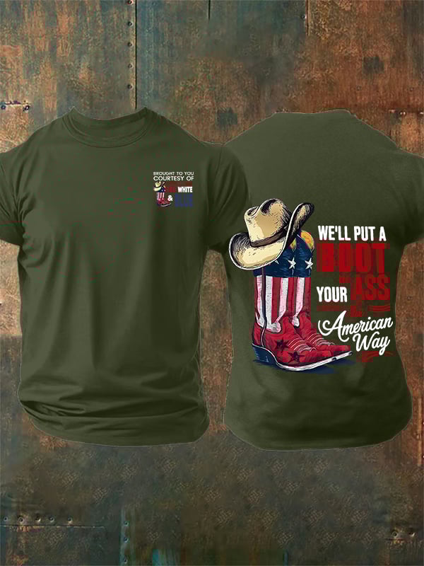 🔥Buy 3 Get 15% Off Men's WE'LL PUT A B00T IN YOUR ASS Print T-Shirt