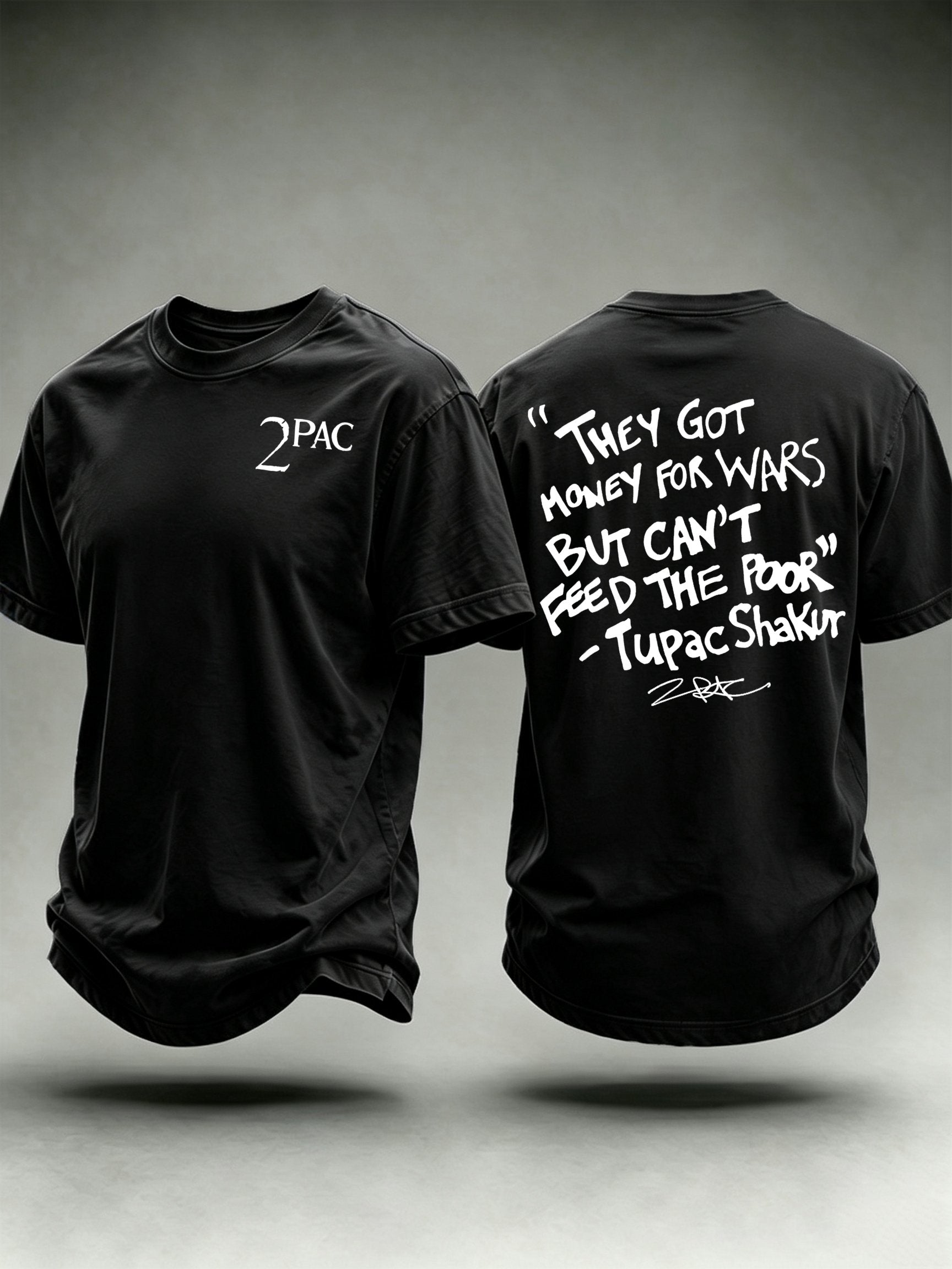Men's They Got Money For Wars But Can't Feed The Poor Tee