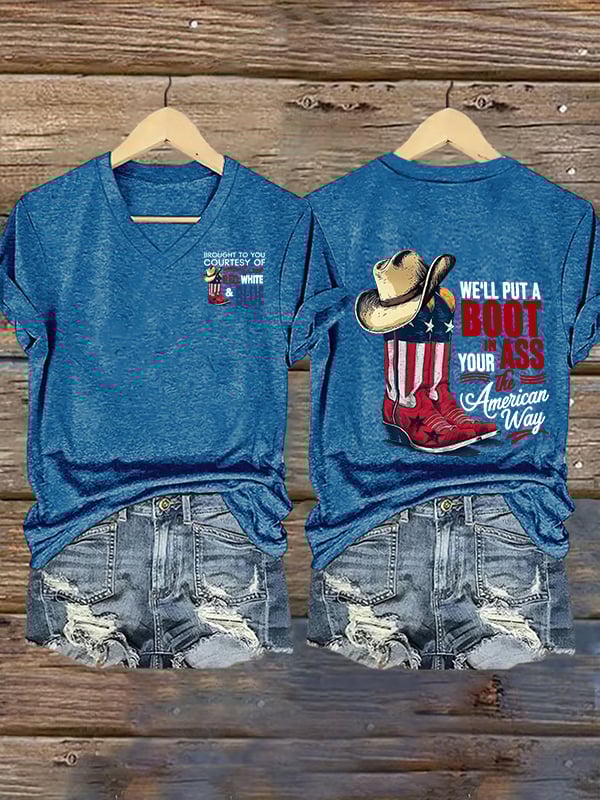 Women's V-neck WE'LL PUT A B00T IN YOUR ASS Print T-Shirt