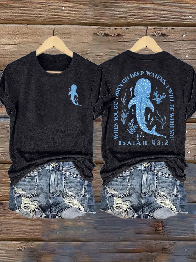 Women's When You Go Through Deep Waters, I'Ll Be With You  Print Shirt