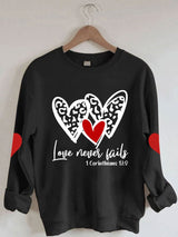 Women's Love Never Fails Print Casual Long Sleeve Sweatshirt