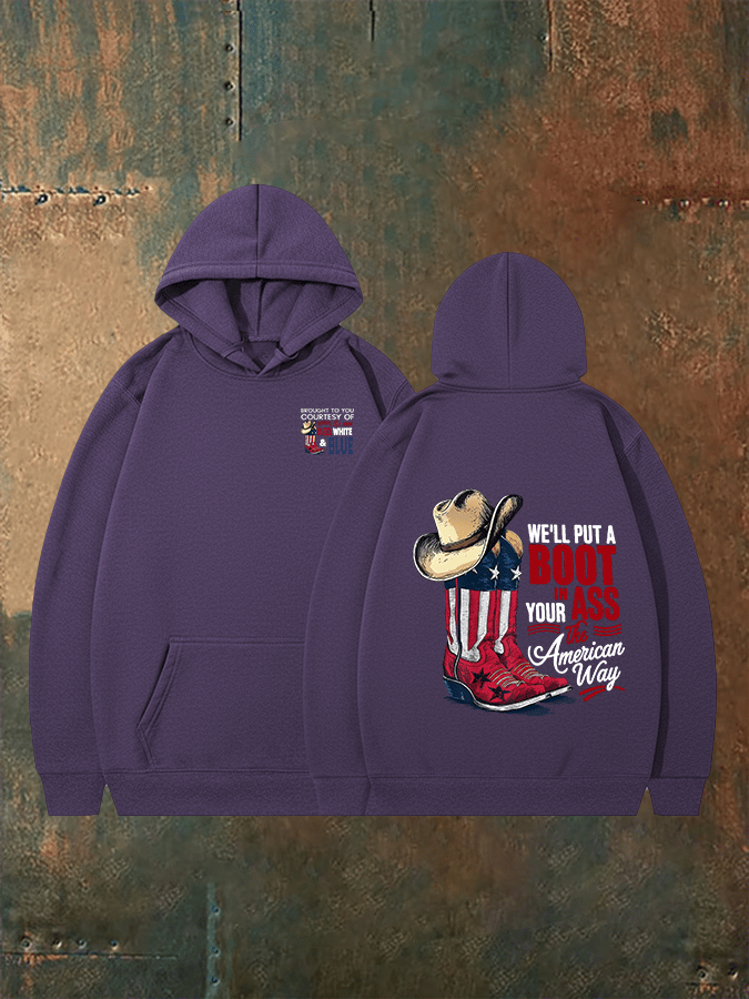 🔥Buy 3 Get 15% Off Men's  WE'LL PUT A B00T IN YOUR ASS Print  Hoodie