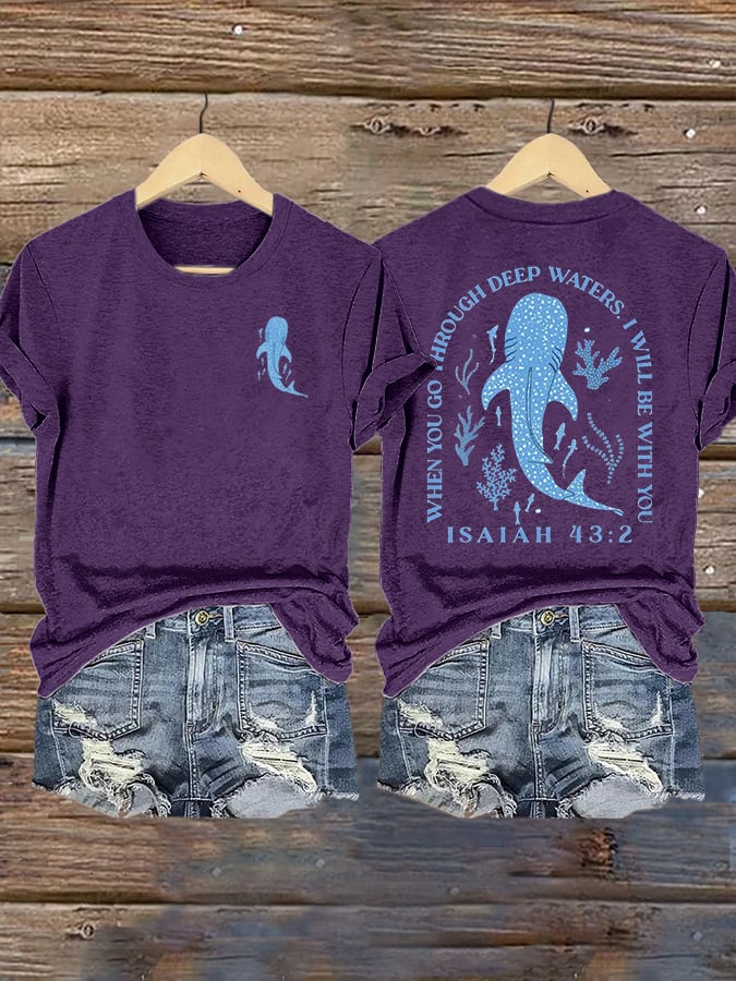 Women's When You Go Through Deep Waters, I'Ll Be With You  Print Shirt