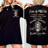 I'm A Bitch Funny Generation X 100% Cotton T-Shirt