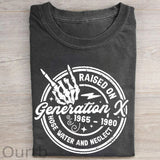 Gen X Raised On Hose Water And Neglect 1965-1980 Pattern Round-Neck T-Shirt