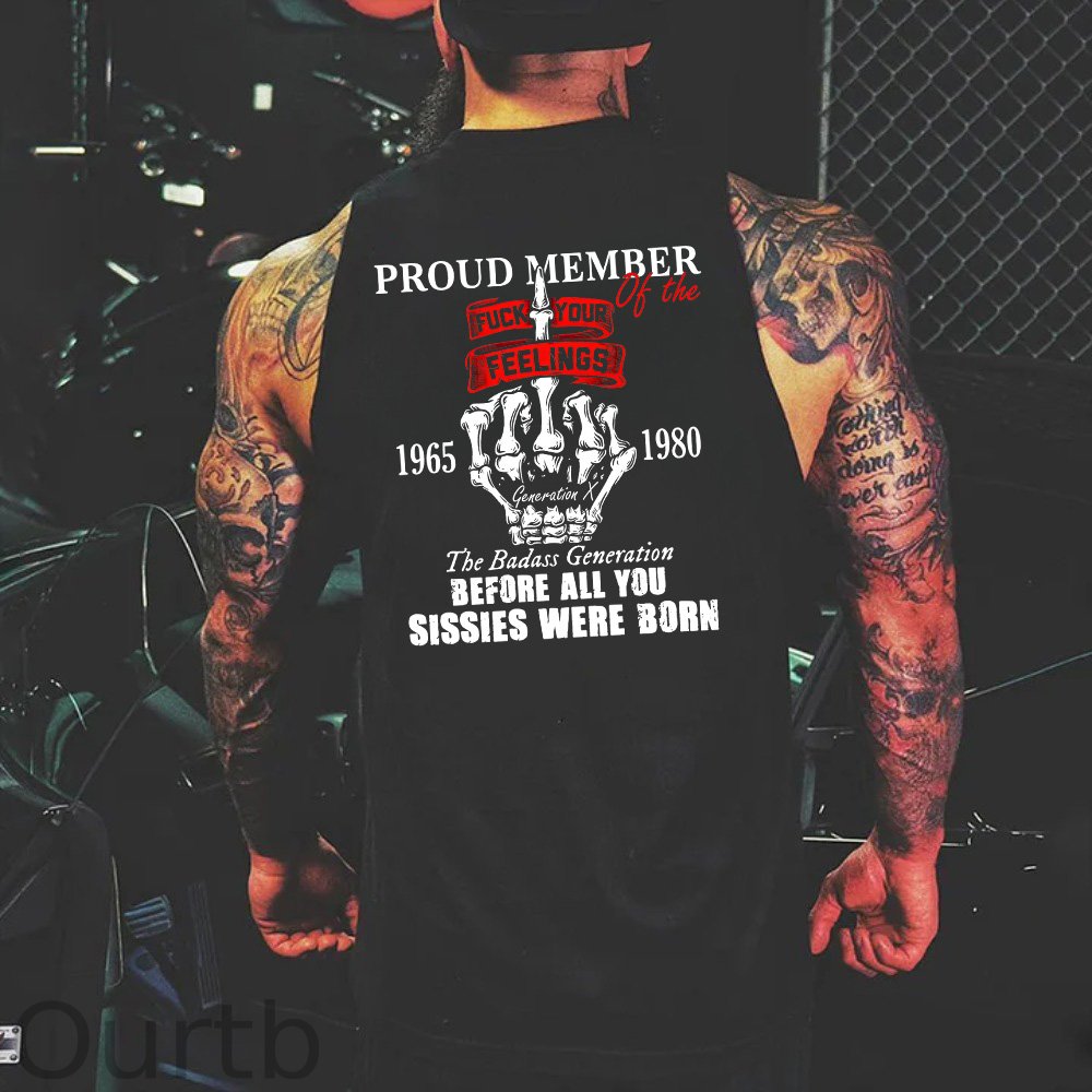 Gen X Proud Member Tank, The Badass Generation Tank , Generation X Custom Est Tank