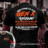 Double-Sided Gen X Sweatshirt, In case of injury stop yer crying, Walk it off, Rub some dirt on it, You're fine Sweater, Gen X Sarcastic Sweatshirt