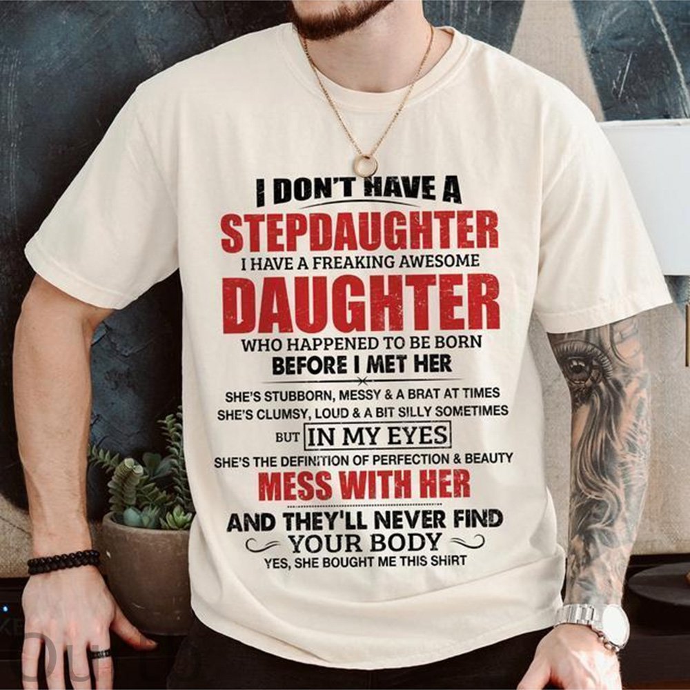Stepdad Shirt, Fathers Day Gifts - For Stepdad, Bonus Dad Shirt From Daughter, Funny Gifts For Bonus Dad, Father's Day Shirts